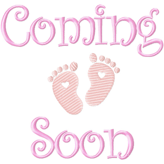 Coming soon baby feet machine embroidery design 2 sizes